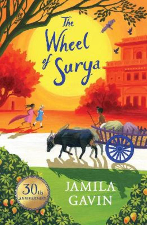 The Wheel of Surya Anniversary Edition by Jamila Gavin - 9781405291743