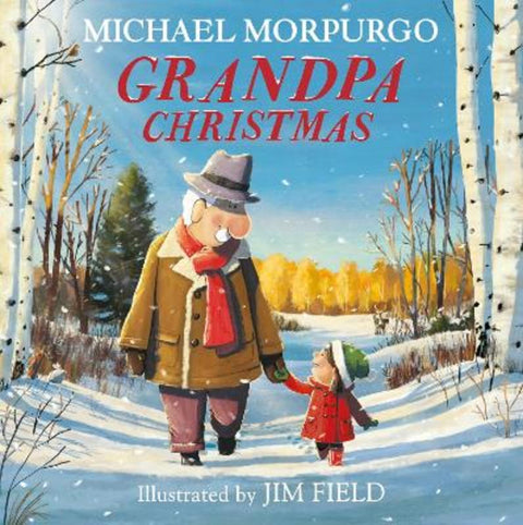 Grandpa Christmas by Michael Morpurgo - 9781405294973