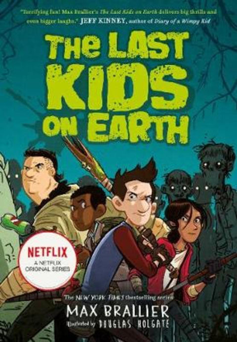 The Last Kids on Earth by Max Brallier - 9781405295093