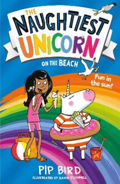 The Naughtiest Unicorn on the Beach by Pip Bird - 9781405297189