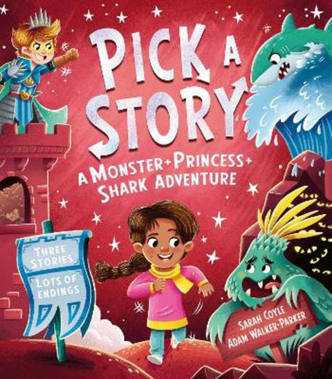 Pick a Story: A Monster Princess Shark Adventure by Sarah Coyle - 9781405299077