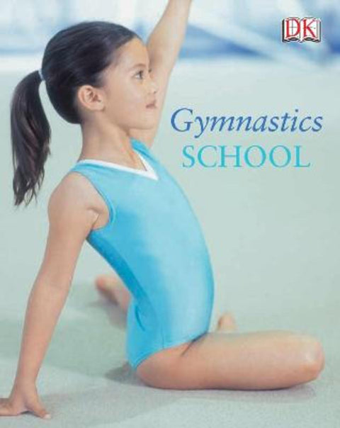 Gymnastics School by Naia Bray-Moffatt - 9781405308533