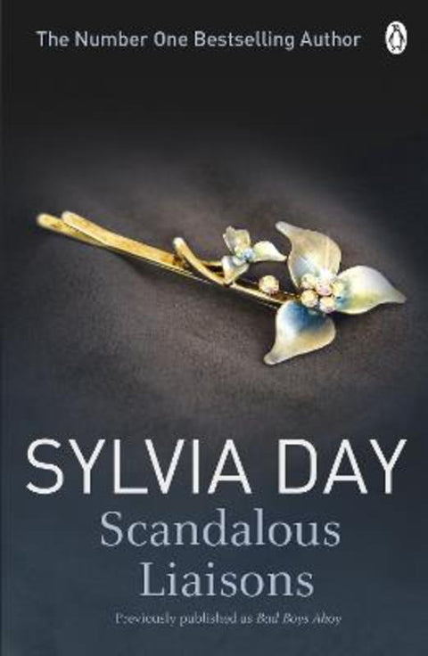 Scandalous Liaisons by Sylvia Day - 9781405912273