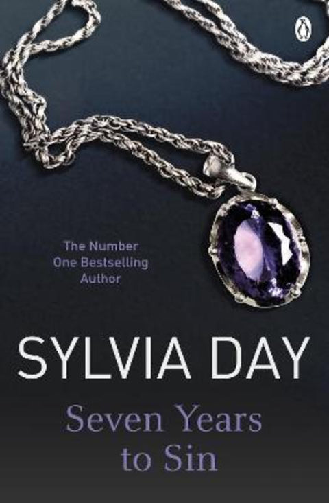Seven Years to Sin by Sylvia Day - 9781405912396