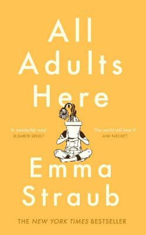 All Adults Here by Emma Straub - 9781405921602