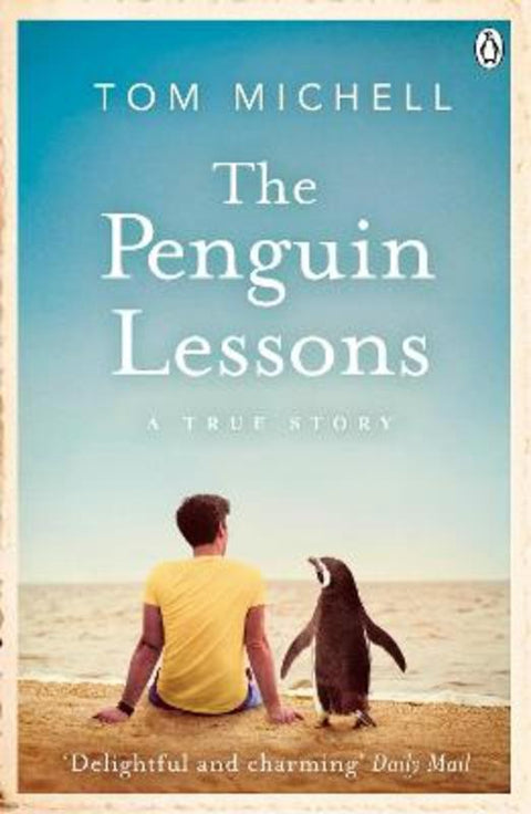 The Penguin Lessons by Tom Michell - 9781405921800