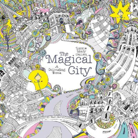 The Magical City by Lizzie Mary Cullen - 9781405924092