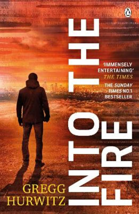 Into the Fire by Gregg Hurwitz - 9781405928588