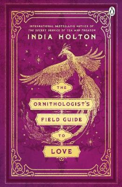 The Ornithologist's Field Guide to Love by India Holton - 9781405954983