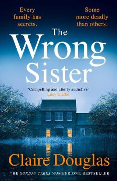 The Wrong Sister by Claire Douglas - 9781405957601