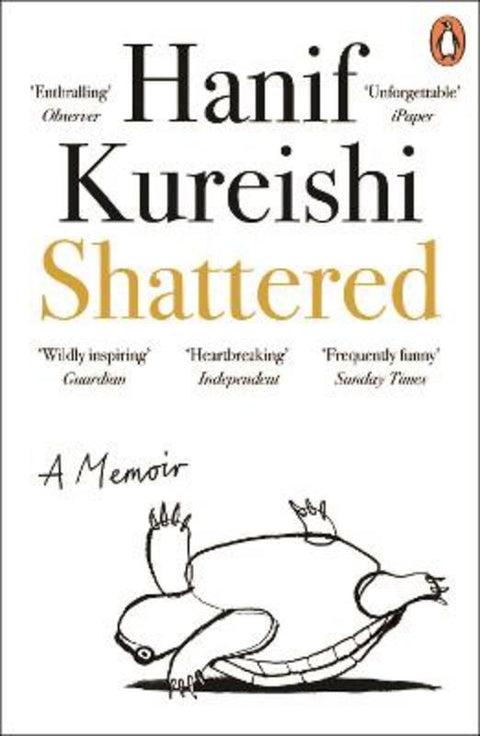 Shattered by Hanif Kureishi - 9781405959759