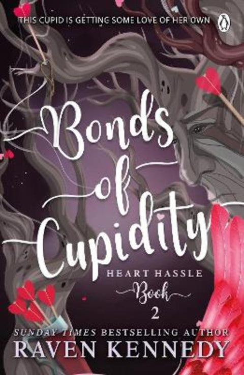 Bonds of Cupidity by Raven Kennedy - 9781405960786