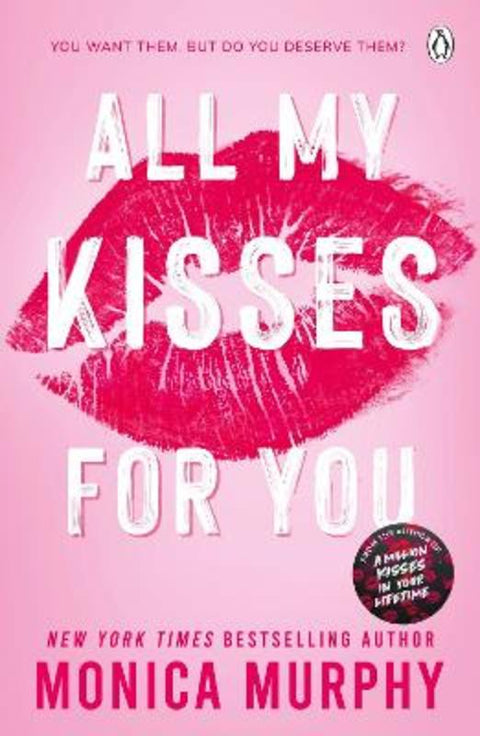 All My Kisses for You by Monica Murphy - 9781405965354