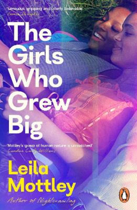 The Girls Who Grew Big by Leila Mottley - 9781405967969