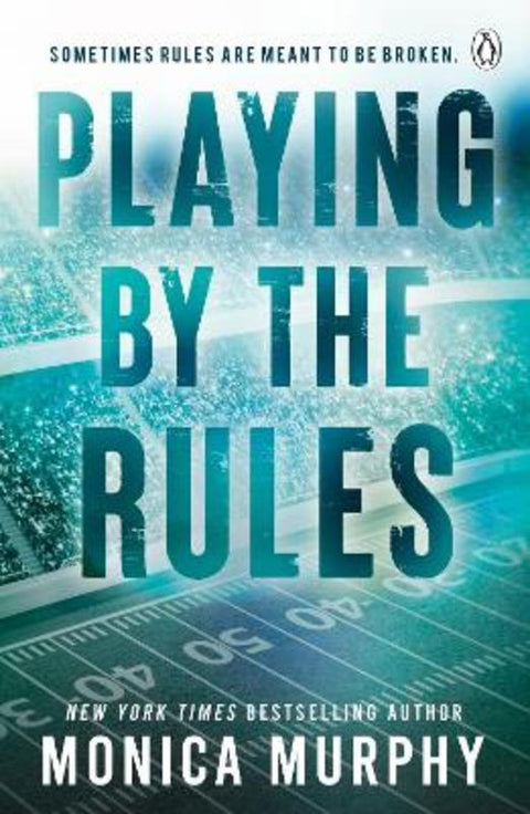 Playing By The Rules by Monica Murphy - 9781405969710