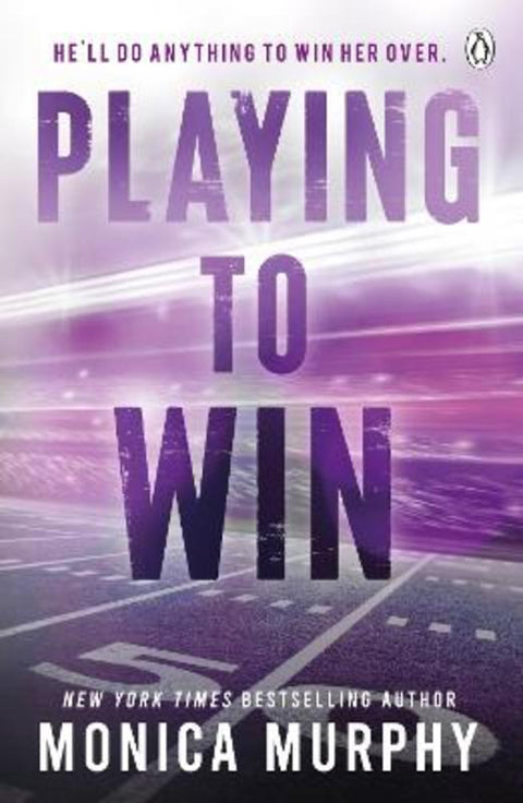 Playing To Win by Monica Murphy - 9781405969758