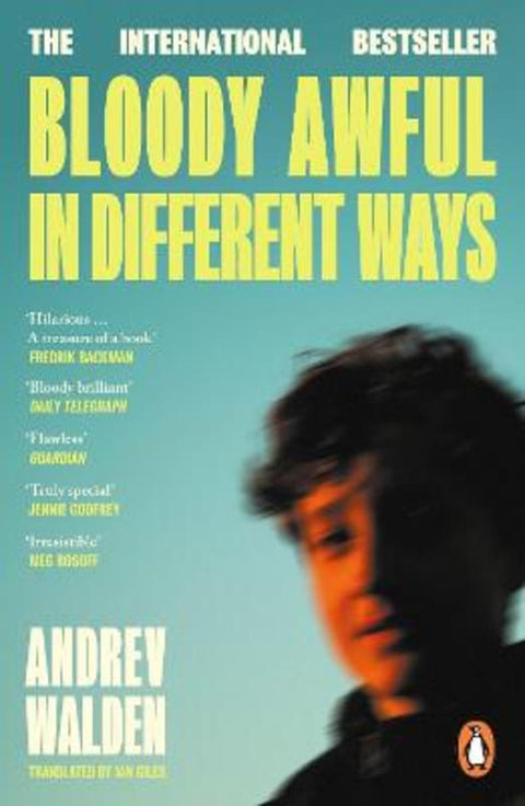 Bloody Awful in Different Ways by Andrev Walden - 9781405971270
