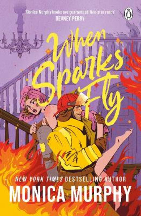 When Sparks Fly by Monica Murphy - 9781405973335