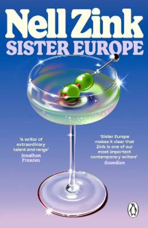 Sister Europe by Nell Zink - 9781405974561