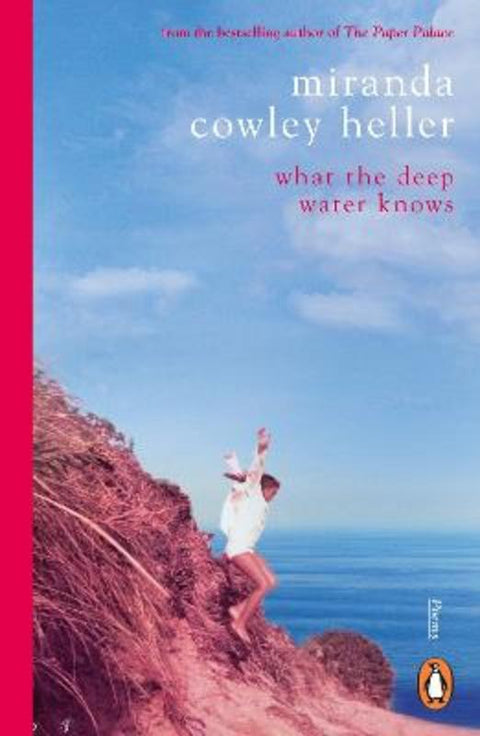 What the Deep Water Knows by Miranda Cowley Heller - 9781405975261
