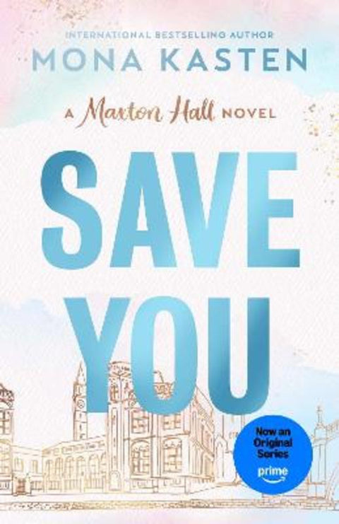 Save You by Mona Kasten - 9781405976961