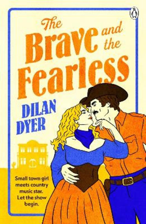 The Brave and the Fearless by Dilan Dyer - 9781405978538