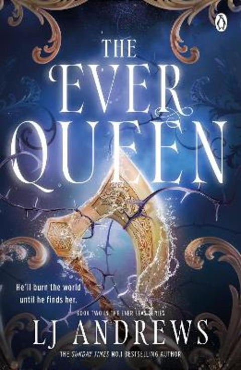 The Ever Queen by LJ Andrews - 9781405985215