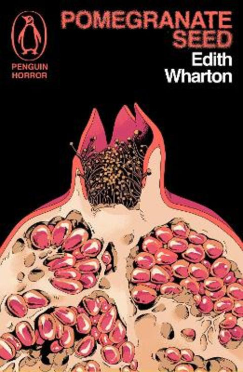 Pomegranate Seed and Other Ghostly Tales by Edith Wharton - 9781405986144