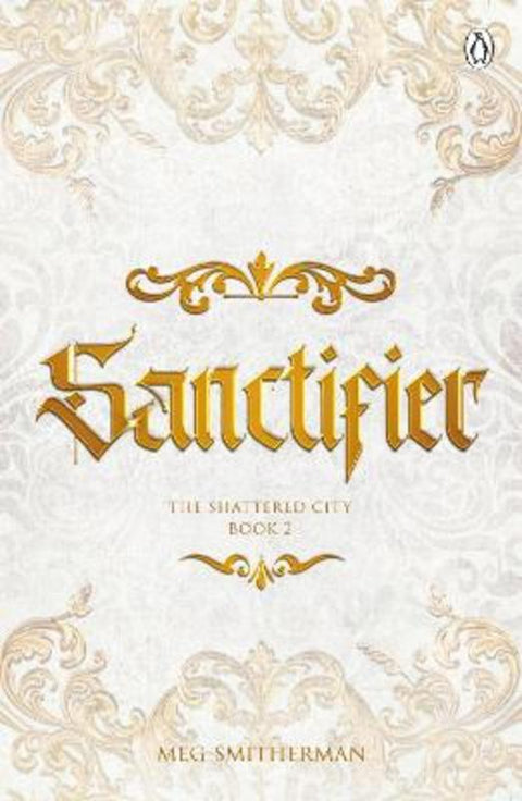 Sanctifier by Meg Smitherman - 9781405987066