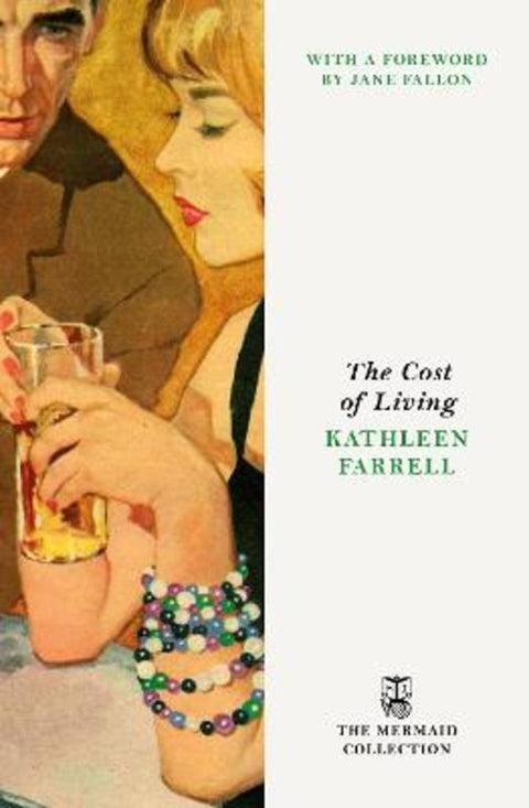 The Cost of Living by Kathleen Farrell, DNSc, APRN, ACNP, CCNS, CCRN - 9781405988766