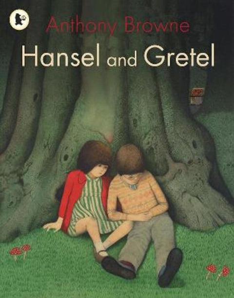 Hansel and Gretel by Anthony Browne - 9781406318524
