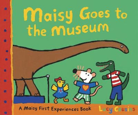 Maisy Goes to the Museum by Lucy Cousins - 9781406319606