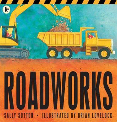 Roadworks by Sally Sutton - 9781406325379