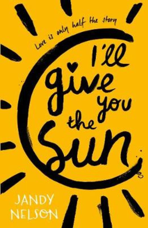 I'll Give You the Sun by Jandy Nelson - 9781406326499