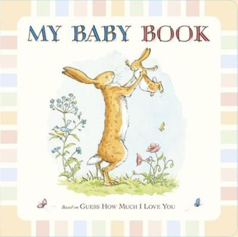 Guess How Much I Love You: My Baby Book by Sam McBratney - 9781406350111