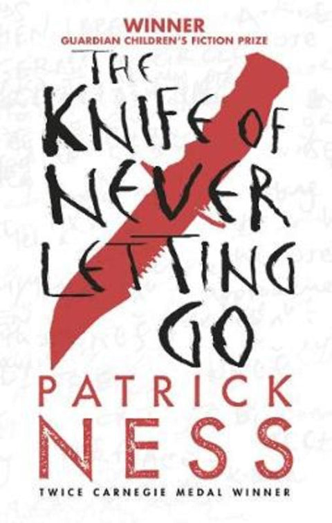 The Knife of Never Letting Go by Patrick Ness - 9781406357981