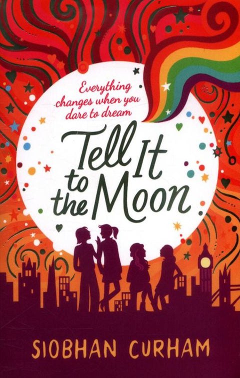 Tell It to the Moon by Siobhan Curham - 9781406366150