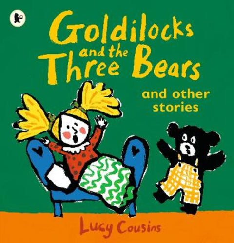 Goldilocks and the Three Bears and Other Stories by Lucy Cousins - 9781406377378