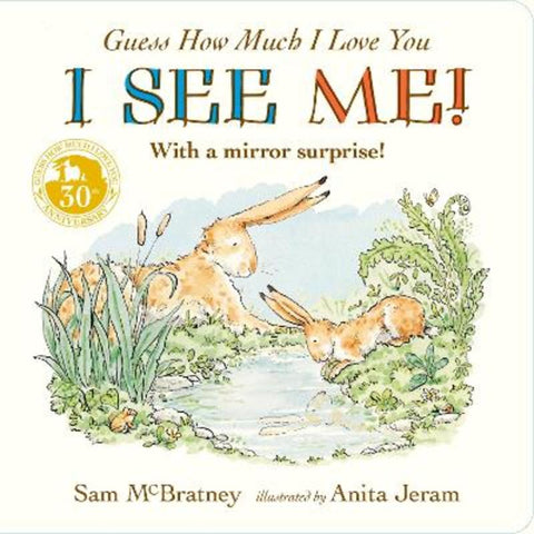 Guess How Much I Love You: I See Me! by Sam McBratney - 9781406383393