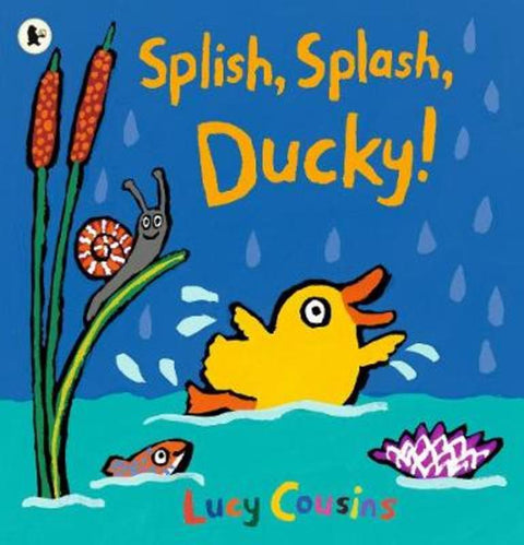 Splish, Splash, Ducky! by Lucy Cousins - 9781406384086