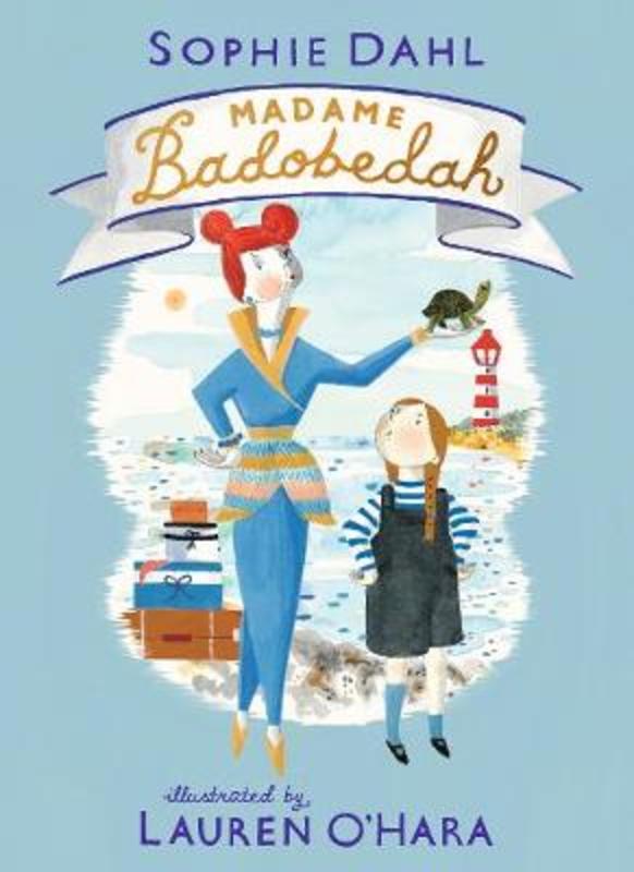 Madame Badobedah by Sophie Dahl - 9781406384406