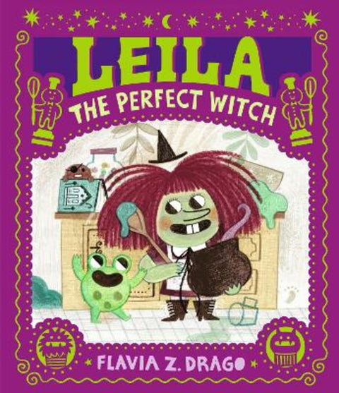 Leila, the Perfect Witch by Flavia Z. Drago - 9781406386479