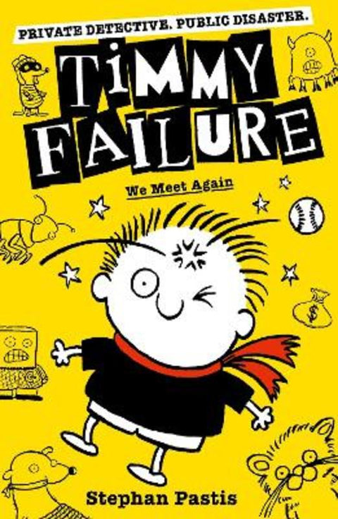 Timmy Failure: We Meet Again by Stephan Pastis - 9781406386721