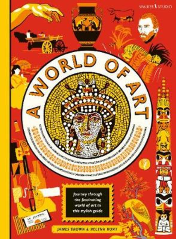 A World of Art by Helena Hunt - 9781406393897