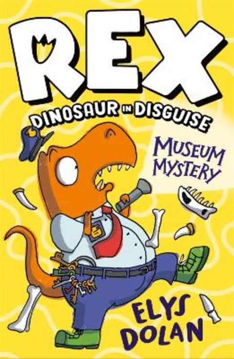Rex Dinosaur in Disguise: Museum Mystery by Elys Dolan - 9781406397727