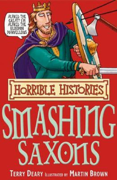 Horrible Histories: Smashing Saxons by Terry Deary - 9781407104188