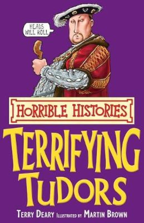 Terryfing Tudors from Terry Deary - Harry Hartog gift idea