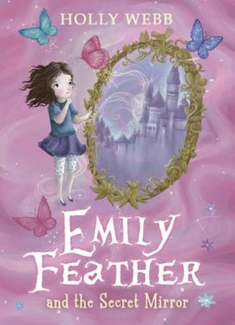 The Secret Mirror by Holly Webb - 9781407130934