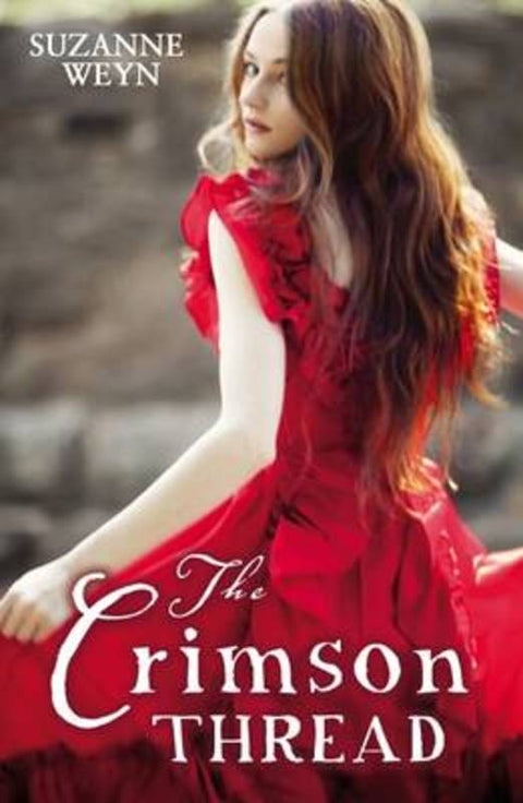 Crimson Thread by Suzanne Weyn - 9781407131962