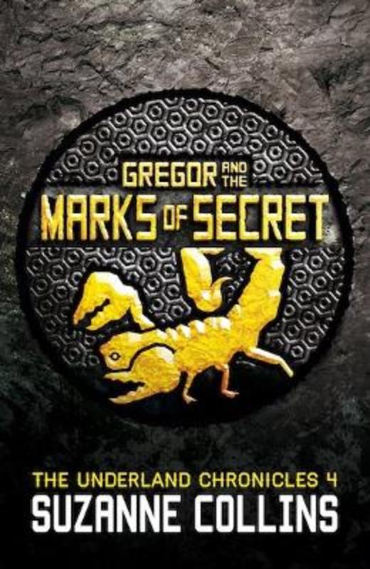 Gregor and the Marks of Secret by Suzanne Collins - 9781407137063